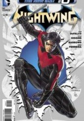 Okładka książki Nightwing #0 (The New 52) Eddy Barrows, Eber Ferreira, Kyle Higgins, Ruy Jose