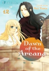 Okładka książki Dawn of the Arcana 12 Rei Toma