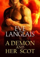 Okładka książki A Demon and Her Scot Eve Langlais