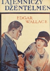 Okładka książki Tajemniczy dżentelmen Edgar Wallace