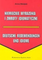 Okładka książki Niemieckie wyrażenia i zwroty idiomatyczne Anna Wziątek