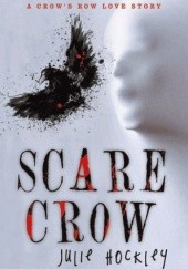 Okładka książki Scare Crow Julie Hockley