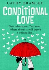 Okładka książki Conditional Love Cathy Bramley