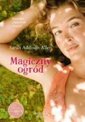 Okładka książki Magiczny ogród Sarah Addison Allen