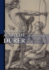 Okładka książki The Life and Art of Albrecht Dürer Erwin Panofsky