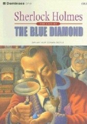 Okładka książki Sherlock Holmes the case of The Blue Diamond Arthur Conan Doyle