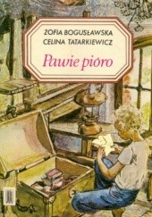 Okładka książki Pawie pióro Zofia Bogusławska, Celina Tatarkiewicz