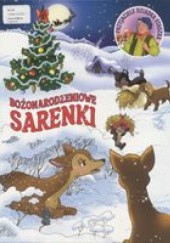 Okładka książki Przyjaciele dziadka Staszka. Bożonarodzeniowe sarenki. praca zbiorowa