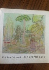 Okładka książki Słoneczne lato Wojciech Żukrowski