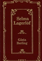 Okładka książki Gösta Berling Selma Lagerlöf