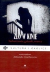 Okładka książki Zło w kinie Aleksandra Drzał-Sierocka