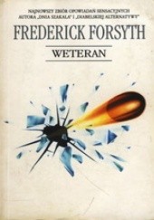 Okładka książki Weteran Frederick Forsyth