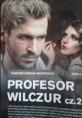 Okładka książki Profesor Wilczur cz.2 Tadeusz Dołęga-Mostowicz