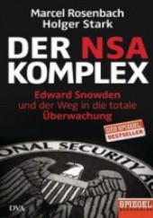 Okładka książki Der NSA-Komplex Marcel Rosenbach, Holger Stark