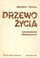 Okładka książki Drzewo życia Andrzej Trepka