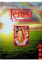 Okładka książki Zmartwychwstanie Jezusa Chrystusa Edward Staniek