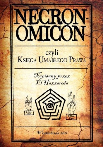 Okładka książki Necronomicon czyli Księga Umarłego Prawa Abdul Alhazred