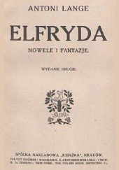 Okładka książki Elfryda. Nowele i fantazje Antoni Lange