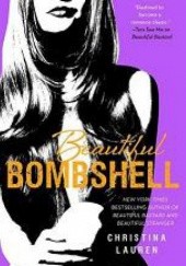Okładka książki Beautiful Bombshell Christina Lauren