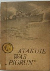 Okładka książki Atakuje was "Piorun" Zbigniew Damski