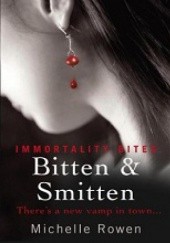 Okładka książki Bitten & Smitten Michelle Rowen