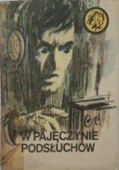 Okładka książki W pajęczynie podsłuchów Jerzy Besala