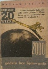 Okładka książki 2000 godzin bez lądowania Wacław Malten