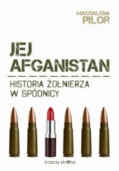 Okładka książki Jej Afganistan Magdalena Pilor