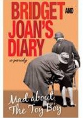 Okładka książki Bridget and Joan's Diary: Mad About The Toy Boy Bridget Golightly