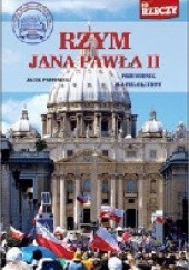 Okładka książki Rzym Jana Pawła II. Przewodnik dla pielgrzymów Jacek Przybylski