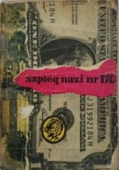 Okładka książki Szpieg Nazi nr 176 Franciszek Welczar