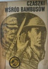 Okładka książki Czaszki wśród bambusów Lech Niekrasz