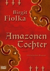 Okładka książki Amazonentochter Birgit Fiolka