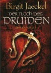 Okładka książki Der Fluch der Druidin Birgit Jaeckel