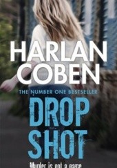 Okładka książki Drop Shot Harlan Coben