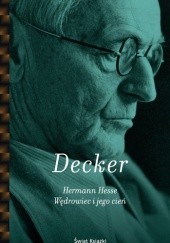 Hermann Hesse. Wędrowiec i jego cień