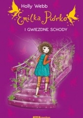Okładka książki Emilka Piórko i gwiezdne schody Holly Webb
