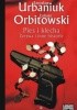 Okładka książki Pies i klecha. Żertwa i inne historie Łukasz Orbitowski,&nbsp;Jarosław Urbaniuk