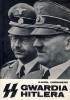 Okładka książki SS - Gwardia Hitlera Karol Grünberg