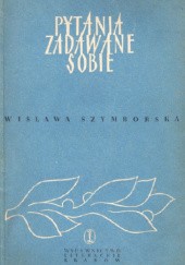 Okładka książki Pytania zadawane sobie Wisława Szymborska