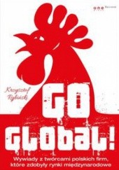 Okładka książki Go global! Krzysztof Rybiński