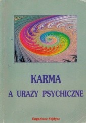 Okładka książki Karma a urazy psychiczne Eugeniusz Fajdysz