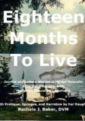 Okładka książki Eighteen Months To Live Rachele Baker