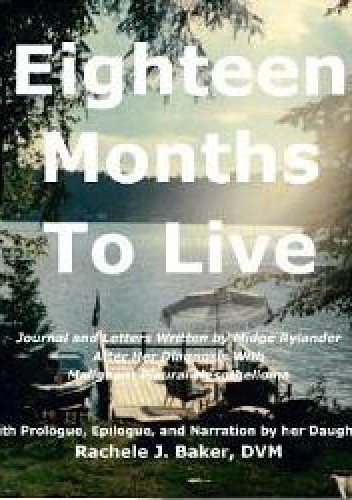 Eighteen Months To Live by Rachele Baker