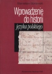 Okładka książki Wprowadzenie do historii języka polskiego Stanisław Borawski