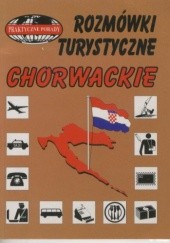 Okładka książki Rozmówki turystyczne chorwackie Ranko Rašeta, Beata Rašeta-Kud