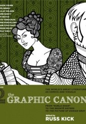 Okładka książki The Graphic Canon, Volume 2: From “Kubla Khan” to the Brontë Sisters to The Picture of Dorian Gray Russ Kick