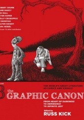 Okładka książki The Graphic Canon, Volume 3: From Heart of Darkness to Hemingway to Infinite Jest Russ Kick