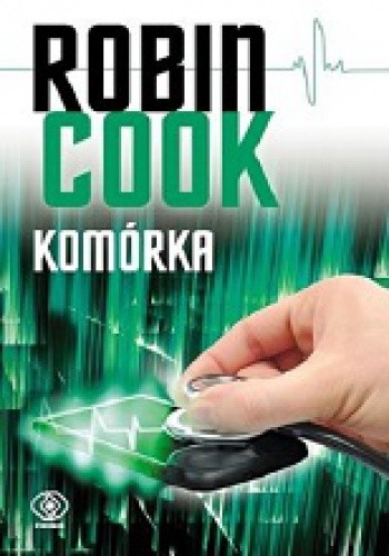 Okładka książki Komórka Robin Cook