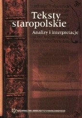 Teksty staropolskie. Analizy i interpretacje